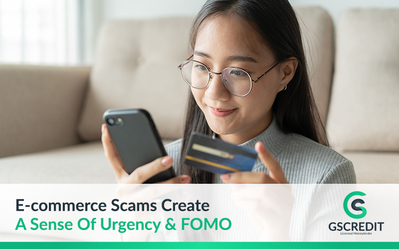 E-commerce-Scams-Create-A-Sense-Of-Urgency-And-FOMO-GS-Credit