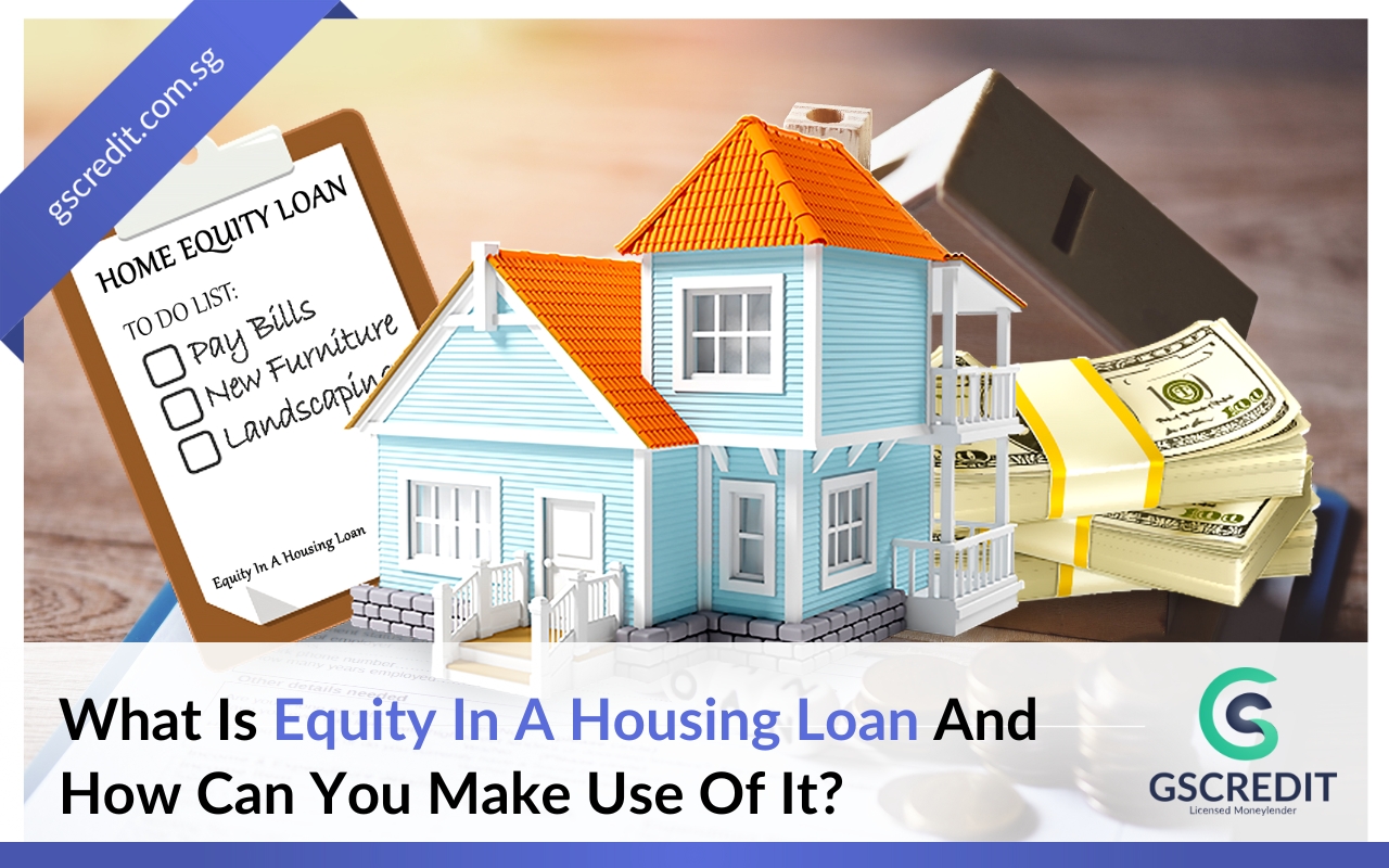 Equity In Housing Loan Singapore