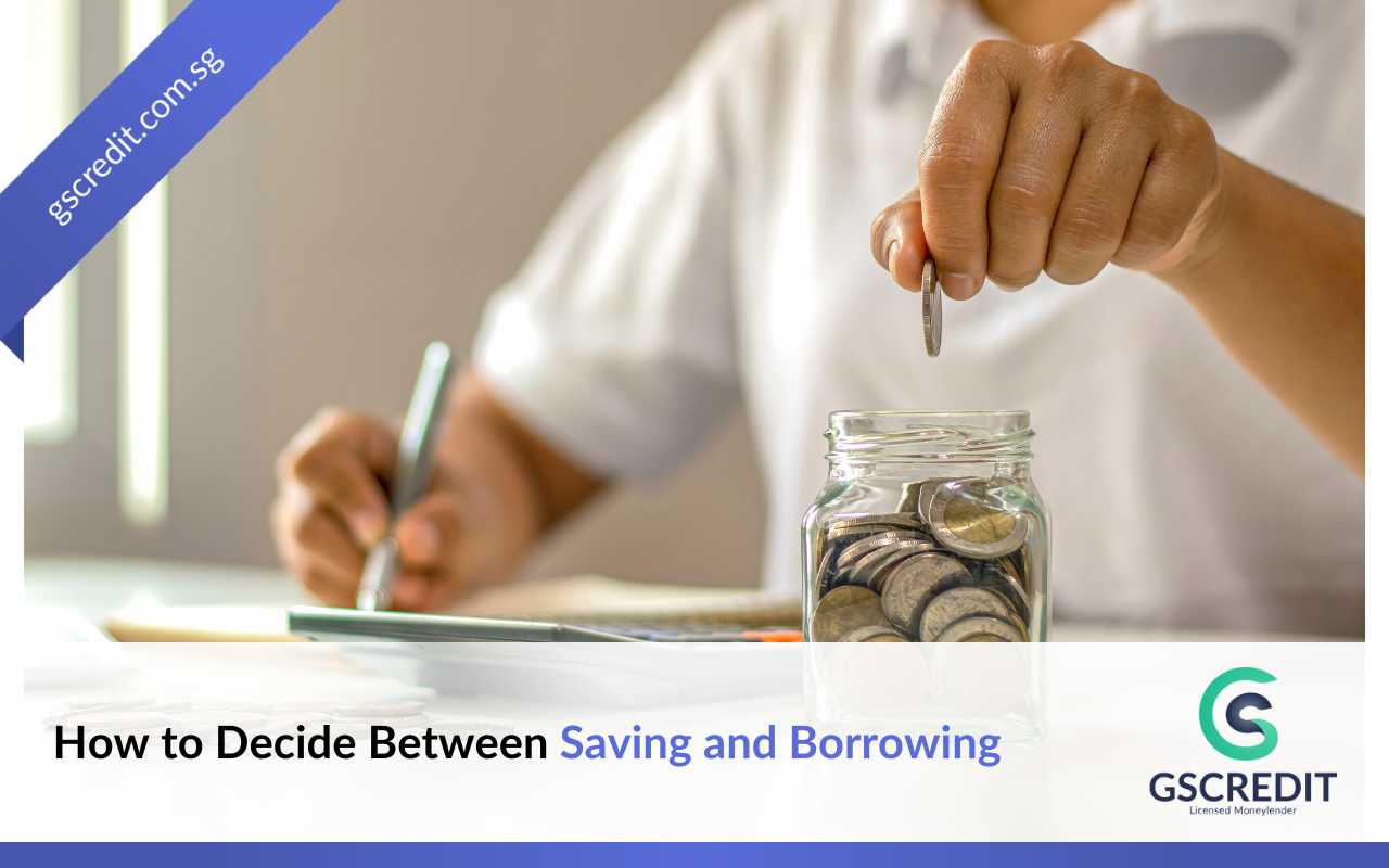 How to Decide Between Saving and Borrowing