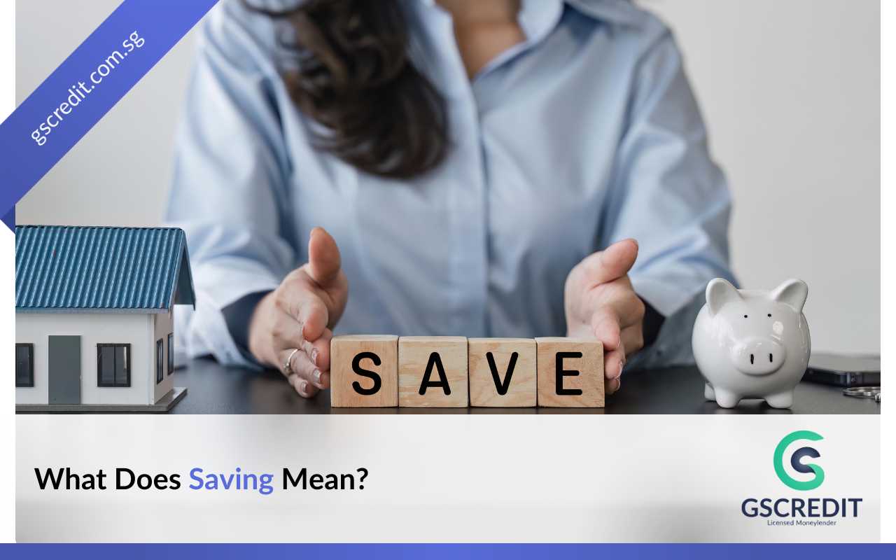 What Does Saving Mean