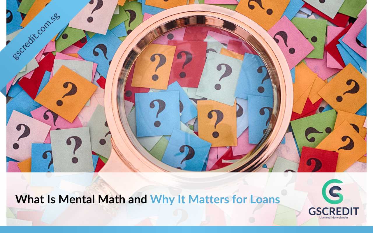 What Is Mental Math and Why It Matters for Loans